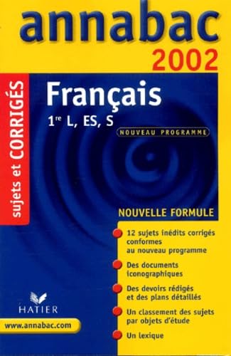 Français 1ère L/ES/S. Sujets et corrigés 2002