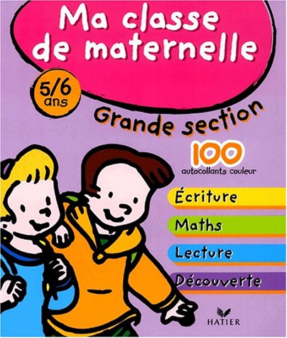 Beispielbild fr Ma classe de maternelle : Grande section - 5-6 ans zum Verkauf von medimops