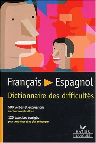 Beispielbild fr Franais / Espagnol Dictionnaire des difficults zum Verkauf von Ammareal