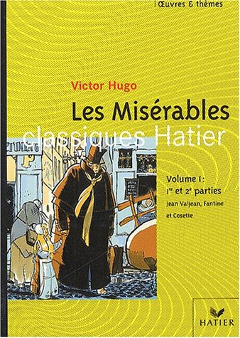 9782218739170: Les Miserables. Volume 1, Extraits Des 1ere Et 2eme Parties : Epopee De Jean Valjean, Fantine Et Cosette