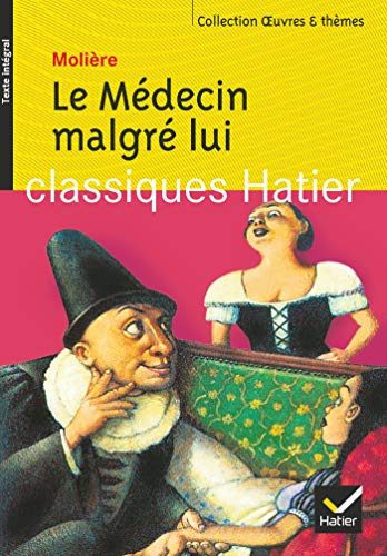 Stock image for LE MEDECIN MALGRE LUI for sale by VILLEGAS