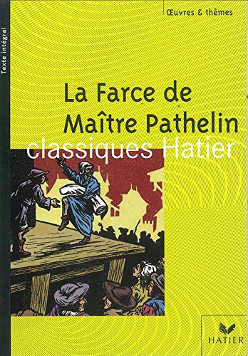 Beispielbild fr La Farce de matre Pathelin Rachmuhl, Franoise zum Verkauf von BIBLIO-NET