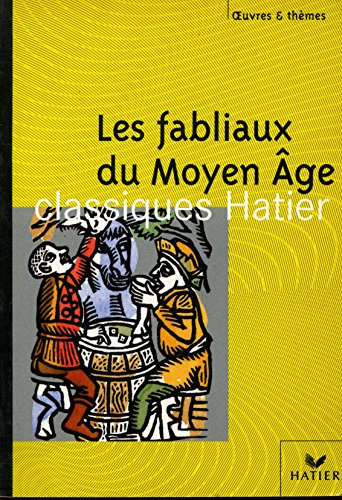 Stock image for Les fabliaux du Moyen ge for sale by Librairie Th  la page