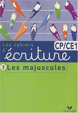 9782218739897: Cahier d'criture CP / CE1 : Tome 3, Les majuscules (French edition)