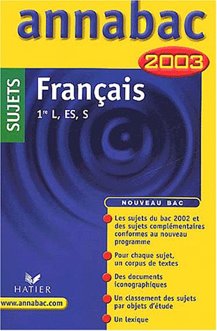 Beispielbild fr Franais : 1re Sries gnrales - L - ES - S, sujets 2003 zum Verkauf von Ammareal
