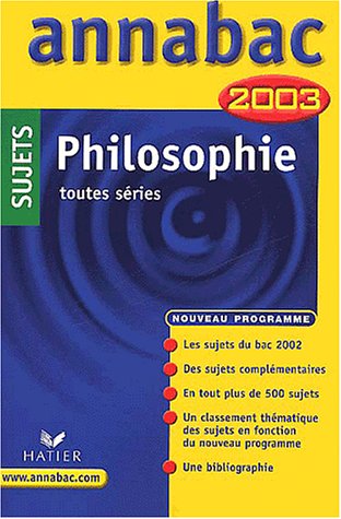 Beispielbild fr Philosophie : Toutes sries, sujets 2003 zum Verkauf von Ammareal