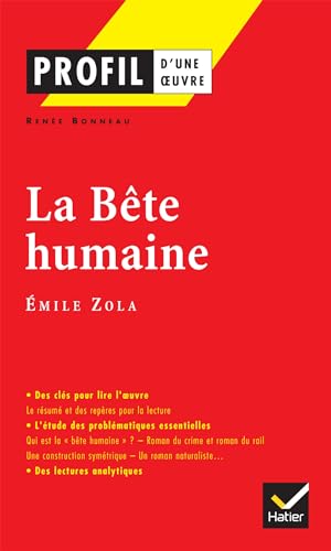 9782218740688: Profil - Zola (Emile) : La Bte humaine: analyse littraire de l'oeuvre