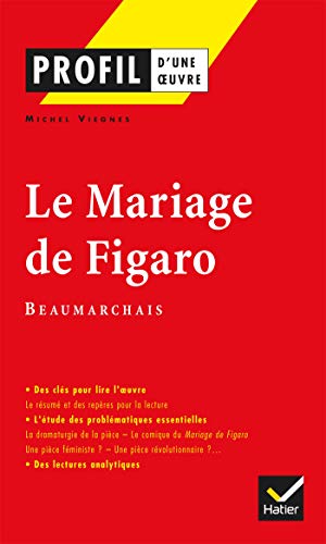 9782218740749: Profil d'une oeuvre : Le mariage de figaro par beaumarchais