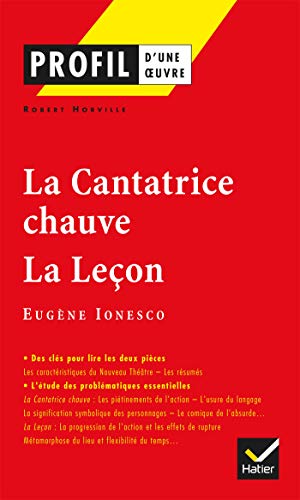 Stock image for Profil d'une oeuvre: La cantatrice chauve/La lecon: Analyse litt raire de l'oeuvre (Profil (145)) for sale by WorldofBooks