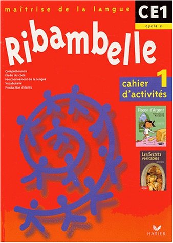 Beispielbild fr Ribambelle - CE1 - Cycle 2 - Matrise de la langue - Cahier d'activits n 1 zum Verkauf von Ammareal