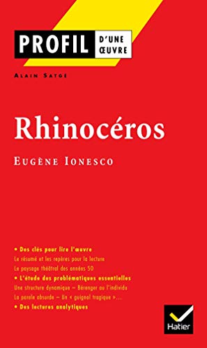 Beispielbild fr Profil d'une oeuvre: Ionesco: Rhinoceros: Analyse litt raire de l'oeuvre (Profil (2)) zum Verkauf von WorldofBooks