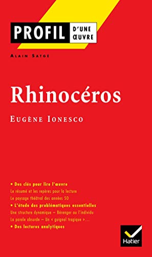 Imagen de archivo de Profil d'une oeuvre: Ionesco: Rhinoceros: Analyse litt raire de l'oeuvre (Profil (2)) a la venta por WorldofBooks