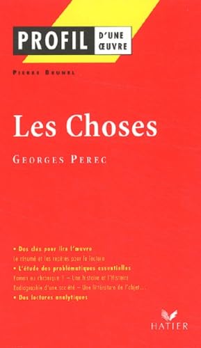 Beispielbild fr Profil d'une oeuvre : Les choses, une histoire des annes soixante (1965), Georges Perec zum Verkauf von medimops