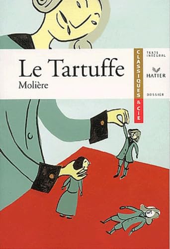 Stock image for Profil d'une oeuvre: Moliere : Le Tartuffe for sale by GF Books, Inc.