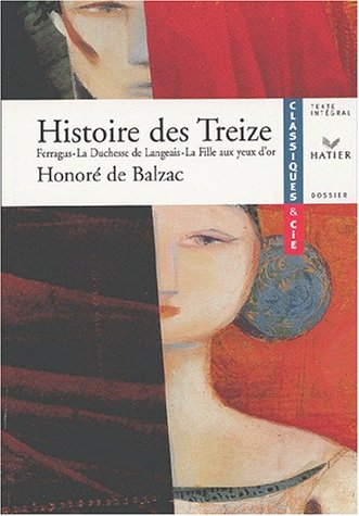 Histoire des treize (9782218742156) by Balzac, HonorÃ© De; ThÃ©renty, Marie-Eve