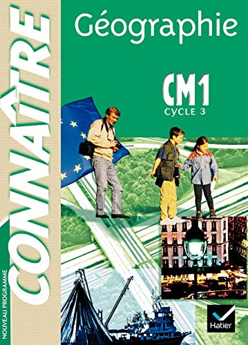 9782218742675: Connatre - Gographie CM1 Ed. 2005