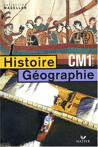 Histoire geographie CM1 (9782218742699) by Le Callennec, Sophie