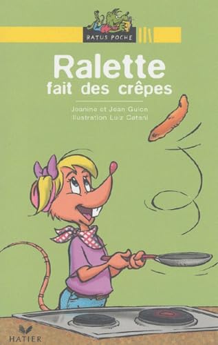 Imagen de archivo de Ralette fait des crêpes a la venta por ThriftBooks-Atlanta