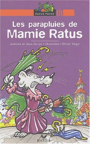 Stock image for Les Parapluies de Mamie Ratus (Les aventures du rat vert, 3) for sale by HPB-Emerald