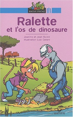 Beispielbild fr Ralette et l'Os du dinosaure zum Verkauf von Ammareal