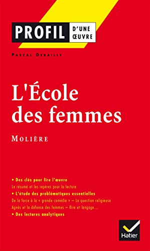 Beispielbild fr L'Ecole des femmes - Molire zum Verkauf von Ammareal