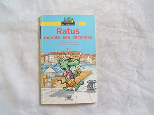 Imagen de archivo de Ratus raconte ses vacances a la venta por ThriftBooks-Dallas