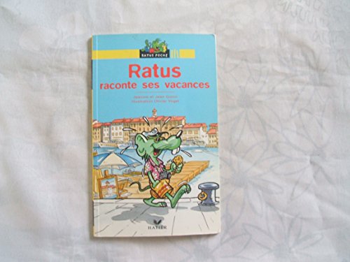 Stock image for Ratus raconte ses vacances for sale by ThriftBooks-Dallas