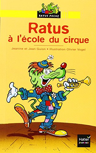 Beispielbild fr Ratus  l'cole du cirque zum Verkauf von Better World Books