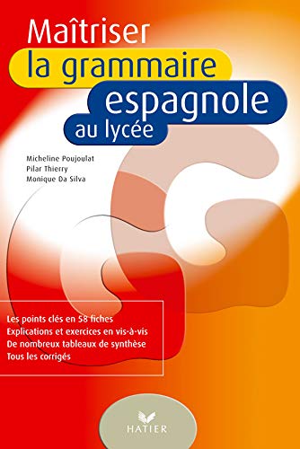 Imagen de archivo de Matriser La Grammaire Espagnole Au Lyce a la venta por RECYCLIVRE