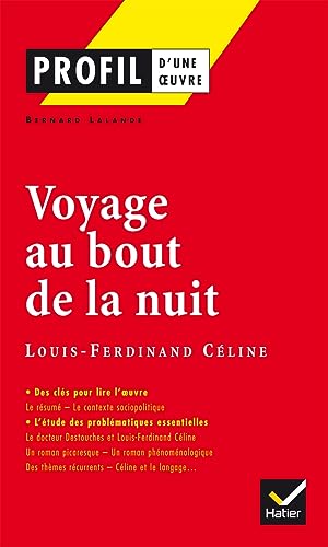 Beispielbild für Profil d'une oeuvre: Voyage au bout de la nuit: Analyse littÃ raire de l'oeuvre (Profil (53)) zum Verkauf von AwesomeBooks