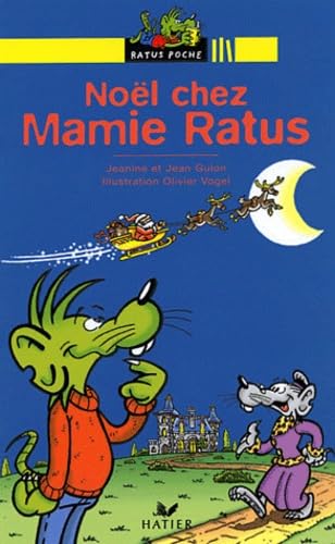 Imagen de archivo de Noël chez Mamie Ratus (Les aventures du rat vert (13)) a la venta por ThriftBooks-Atlanta