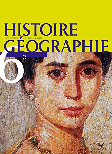 Beispielbild fr Histoire-gographie 6me : livre de l'lve zum Verkauf von medimops
