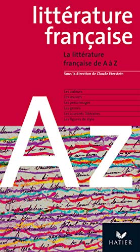 Stock image for Littrature franaise de A  Z, 2004 for sale by LeLivreVert