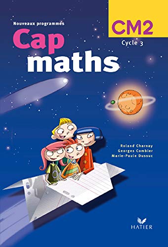 Stock image for Cap maths, CM 2 cycle 3 : Nouveaux programmes for sale by Ammareal
