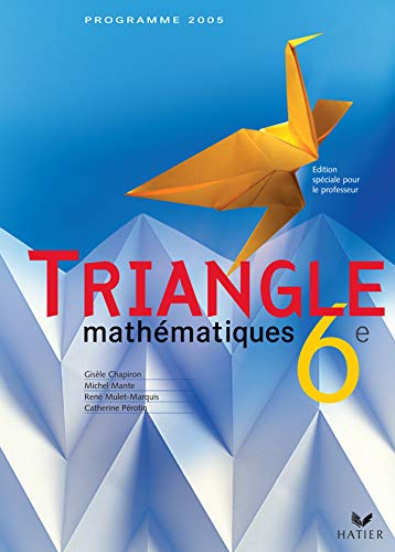 Beispielbild fr Triangle Mathematiques 6e zum Verkauf von Ammareal