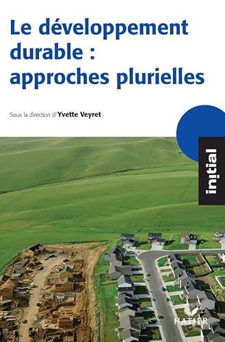 Beispielbild fr Le dveloppement durable : approches plurielles zum Verkauf von medimops