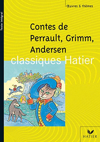 Stock image for Contes : Perrault - Grimm - Andersen for sale by medimops