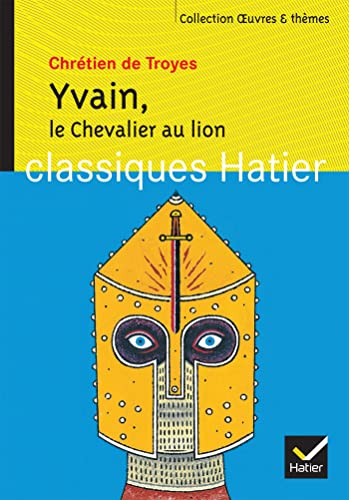 Imagen de archivo de Oeuvres & Themes: Le Chevalier Au Lion (Yvain) - Extraits (Oeuvres & th mes (83)) a la venta por WorldofBooks