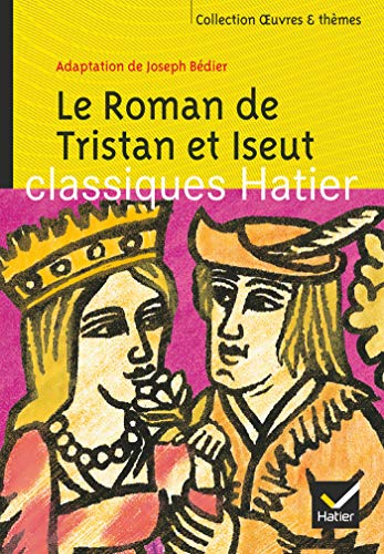 Beispielbild fr Le Roman de Tristan et Iseut : Adaptation de Joseph Bdier zum Verkauf von Ammareal