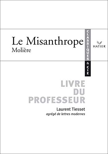 Stock image for Le Misanthrope (Classiques) for sale by medimops