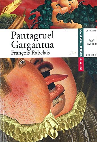 Beispielbild fr Rabelais : Pantagruel - Gargantua zum Verkauf von medimops