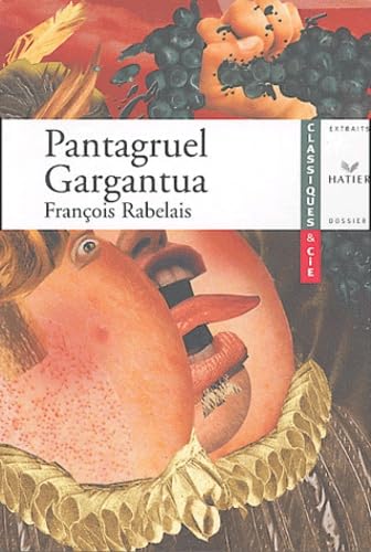 9782218747588: Rabelais : Pantagruel - Gargantua
