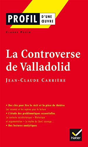 9782218747694: Profil - Carrire (Jean-Claude) : La Controverse de Valladolid