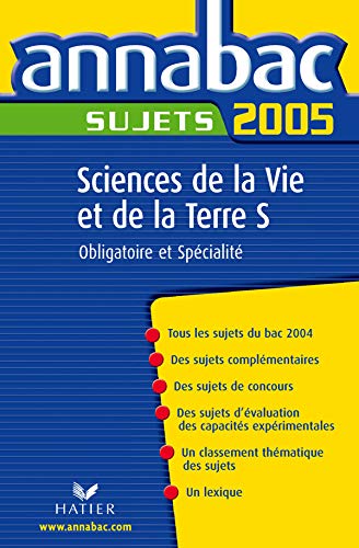 Beispielbild fr Annabac 2005 Sciences de la Vie de la Terre Tle S Sujets zum Verkauf von Ammareal