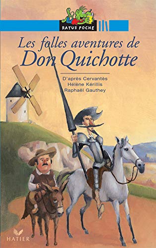Beispielbild fr Les Folles Aventures de Don Quichotte zum Verkauf von medimops