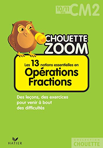 Stock image for Chouette Zoom - Oprations Fractions CM2 for sale by Ammareal