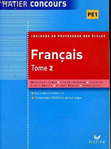 Imagen de archivo de Prparation  l'preuve de Franais du concours de professeur des coles, tome 2 Ed 2005 a la venta por Ammareal