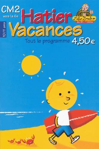 Beispielbild fr Hatier vacances : Tout le programme, du CM2  la 6e - 10-11 ans zum Verkauf von medimops