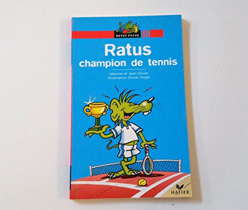 Beispielbild fr Ratus Poche: Ratus champion de tennis zum Verkauf von WorldofBooks