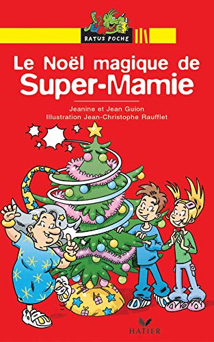 9782218749506: Ratus Poche: Le Noel magique de Super-Mamie